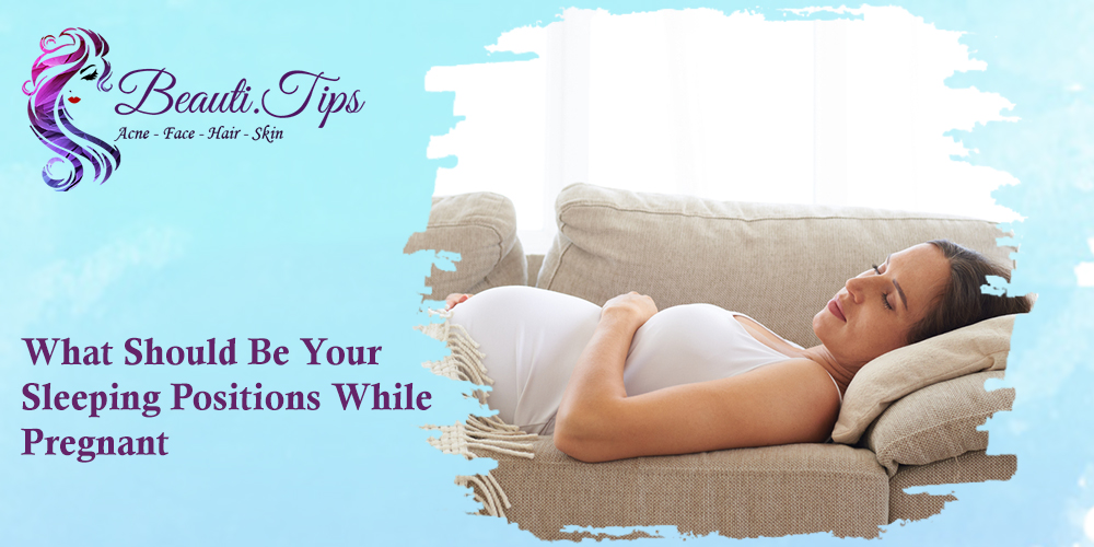 Sleeping Positions While Pregnancy